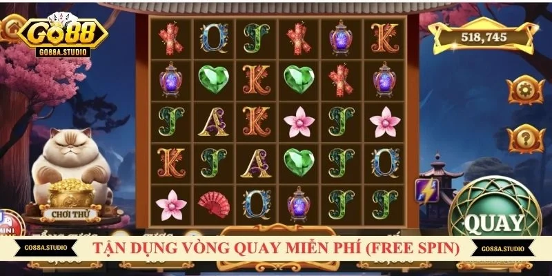 Tận dụng vòng quay miễn phí (Free Spin)